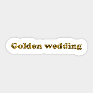 Golden wedding Sticker